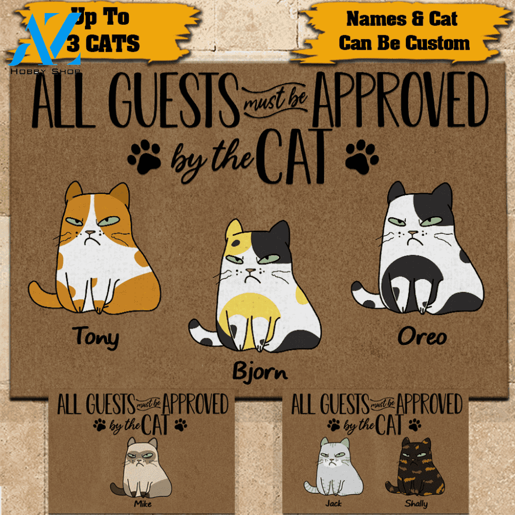 Cat Custom Doormat All Guests Must Be Approved By The Cat Personalized Gift | WELCOME MAT | HOUSE WARMING GIFT