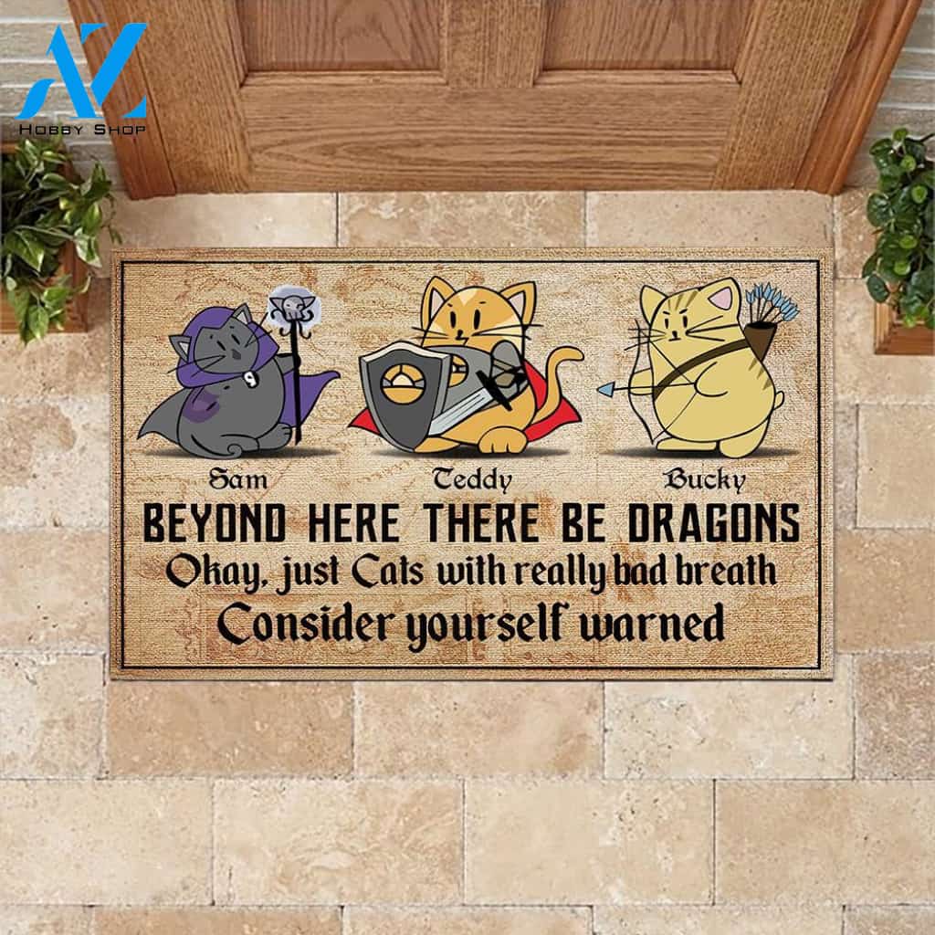 Cat Custom Doormat Beyond Here There'll Be Dragons Cat With Really Bad Breath DnD Personalized Gift | WELCOME MAT | HOUSE WARMING GIFT