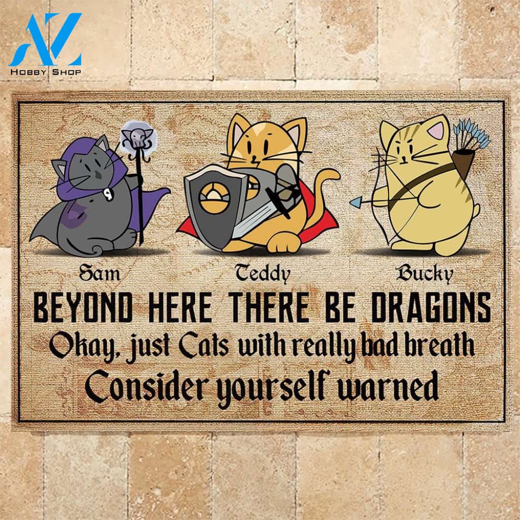 Cat Custom Doormat Beyond Here There'll Be Dragons Cat With Really Bad Breath DnD Personalized Gift | WELCOME MAT | HOUSE WARMING GIFT