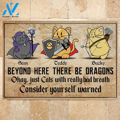 Cat Custom Doormat Beyond Here There'll Be Dragons Cat With Really Bad Breath DnD Personalized Gift | WELCOME MAT | HOUSE WARMING GIFT