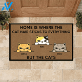 Cat Custom Doormat Home Is where The Cat Hair Sticks To Everything But The Cat | WELCOME MAT | HOUSE WARMING GIFT