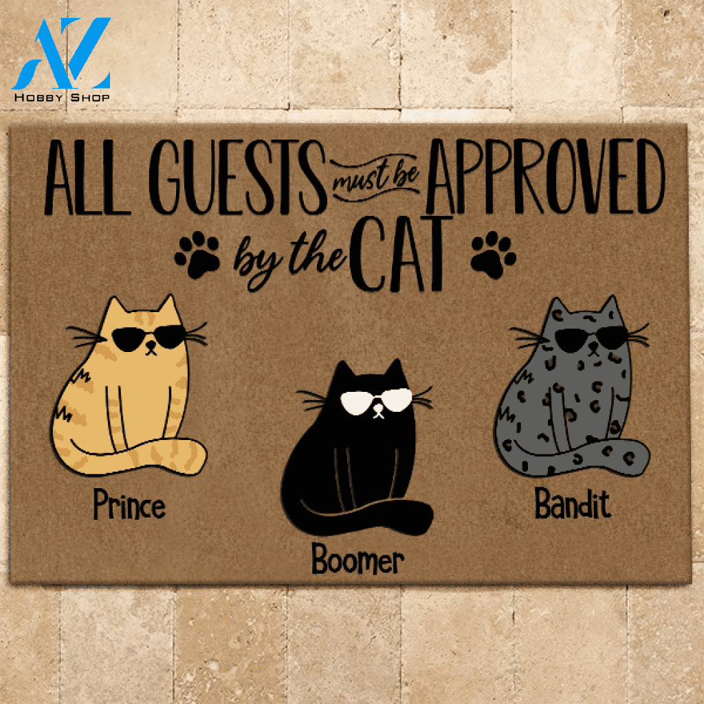 Cat Custom Doormat Name All Guests Must Be Approved By The Cat Personalized Doormat | WELCOME MAT | HOUSE WARMING GIFT