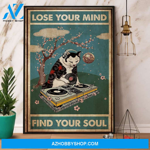 Cat Dj Lose Your Mind Find Your Soul Canvas And Poster, Wall Decor Visual Art