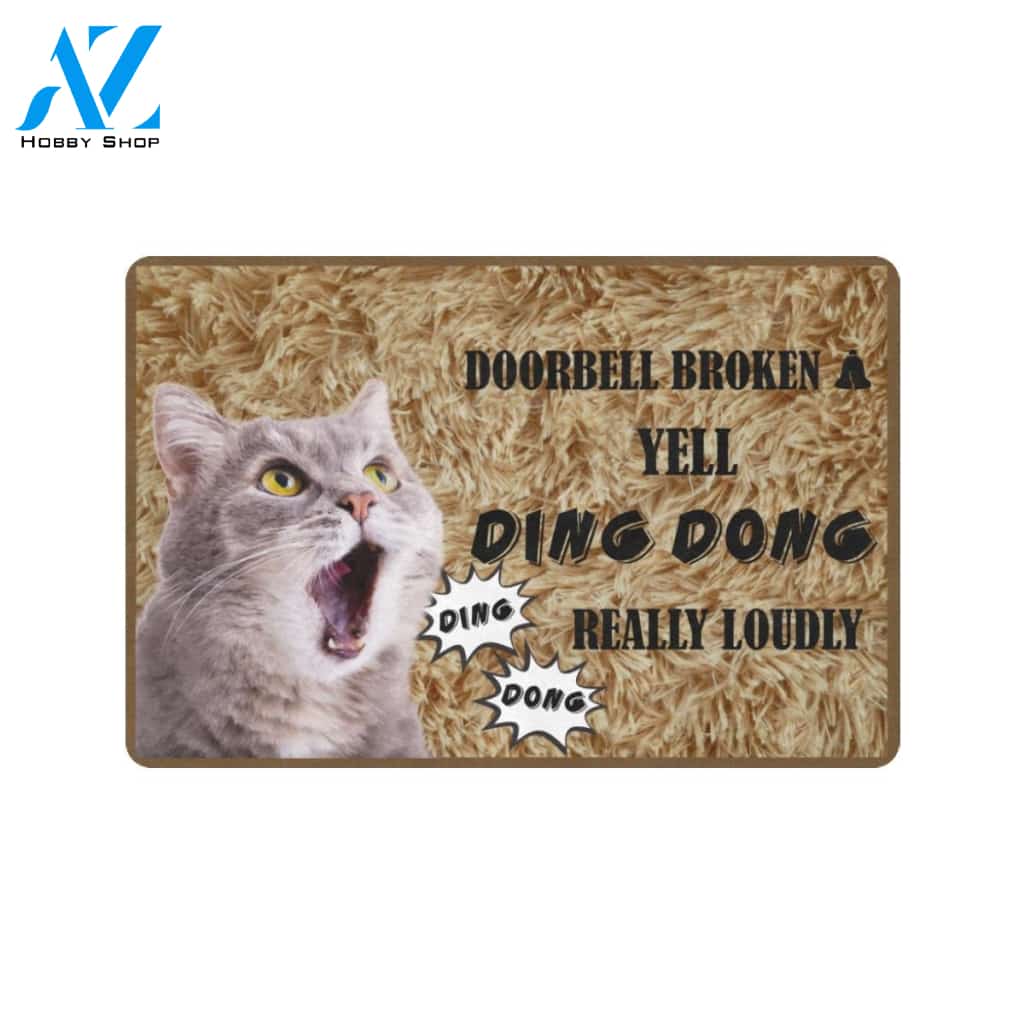 Cat Doorbell Broken Yell Ding Dong Really Loudly Doormat Indoor And Outdoor Mat Entrance Rug Sweet Home Decor Housewarming Gift Gift For Friend Family Stem Feminist