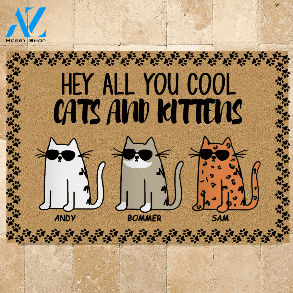 Cat Doormat Customized Name And Breed Hey All You Cool Cats And Kittens Gift For Cat Lovers | WELCOME MAT | HOUSE WARMING GIFT