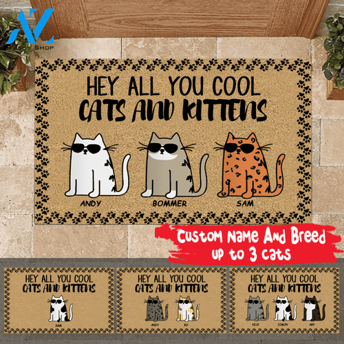 Cat Doormat Customized Name And Breed Hey All You Cool Cats And Kittens Gift For Cat Lovers | WELCOME MAT | HOUSE WARMING GIFT