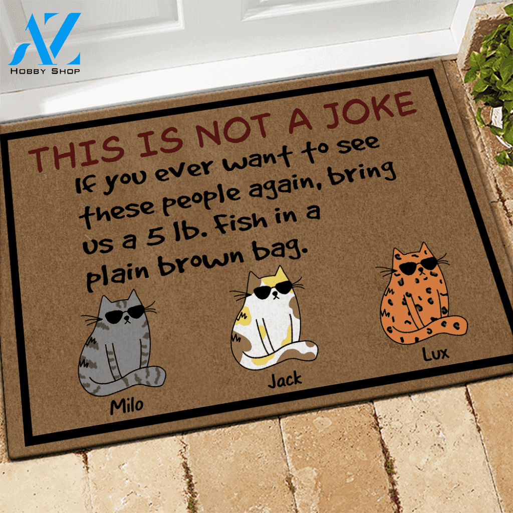 Cat Doormat Personalized Names and Breeds Doormat This Is Not A Joke Personalized Gift | WELCOME MAT | HOUSE WARMING GIFT