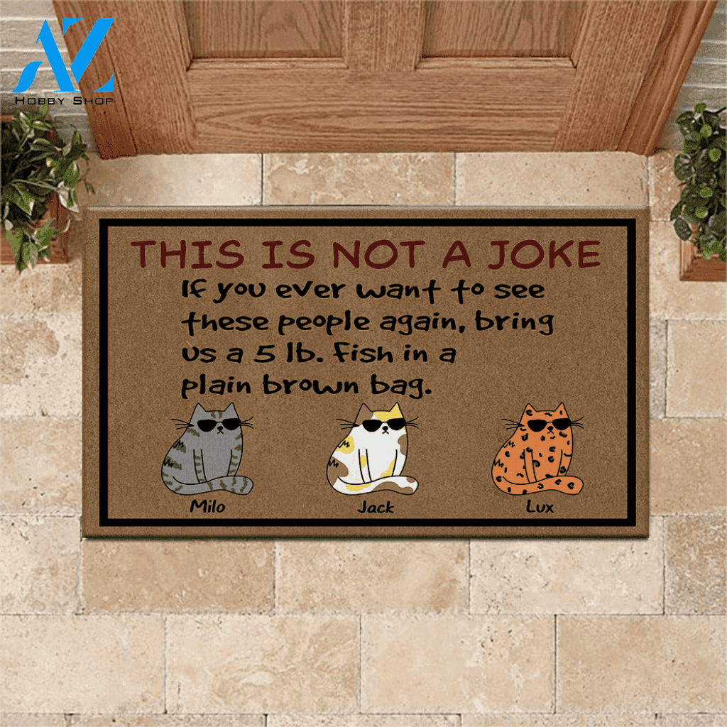 Cat Doormat Personalized Names and Breeds Doormat This Is Not A Joke Personalized Gift | WELCOME MAT | HOUSE WARMING GIFT