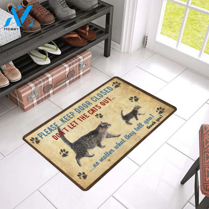 Cat Keep Door Closed Doormat Indoor And Outdoor Mat Entrance Rug Sweet Home Decor Housewarming Gift Gift For Friend Family Stem Feminist