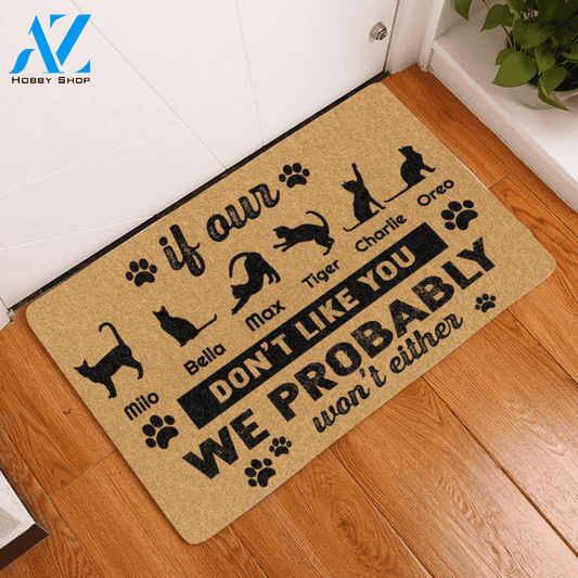 Cat Lovers Doormat If Our Cats Dont Like You We Probably Wont Either Doormat