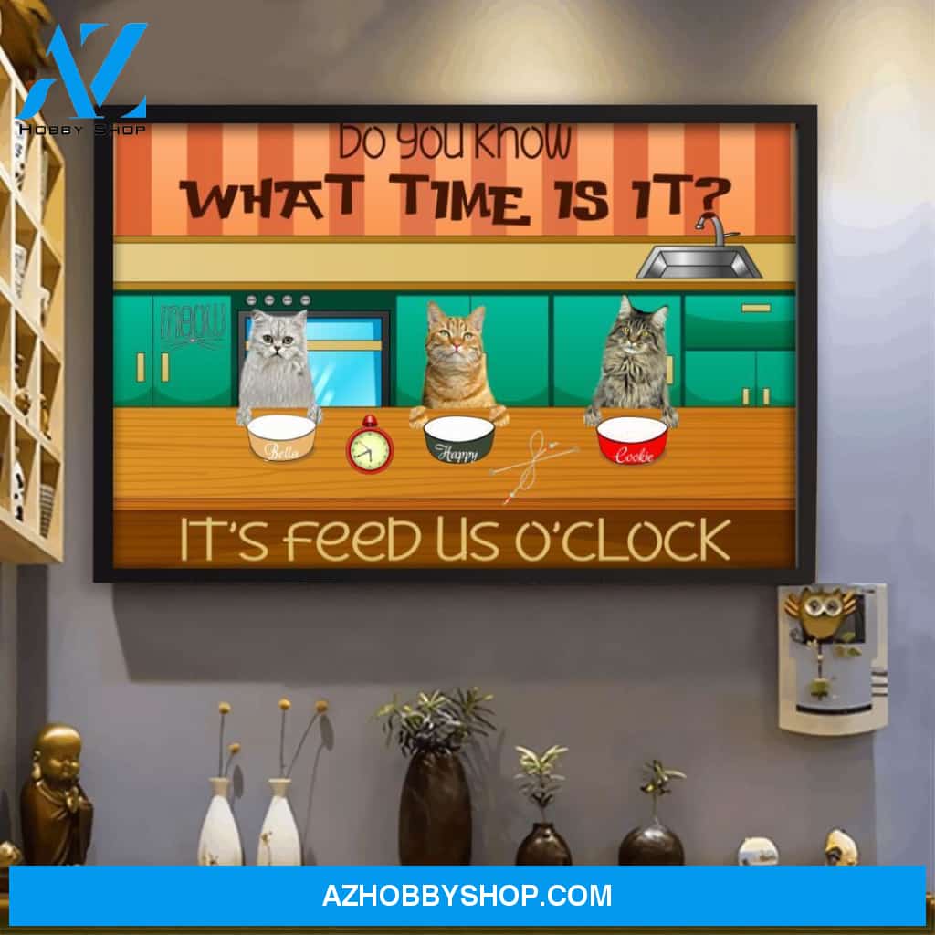 Cat Lovers It's Feed Us Time Personalized Poster