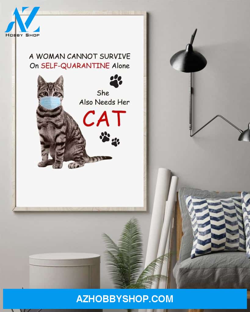 Cat self quarantine,she also need her cat poster
