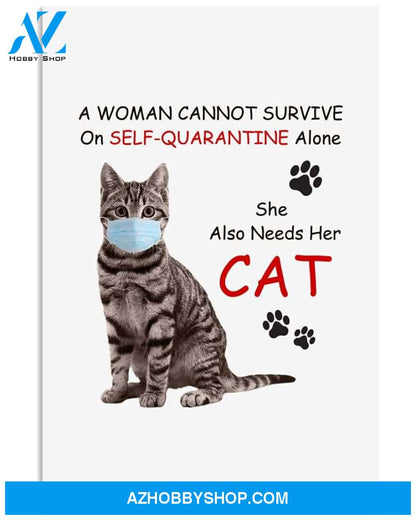 Cat self quarantine,she also need her cat poster