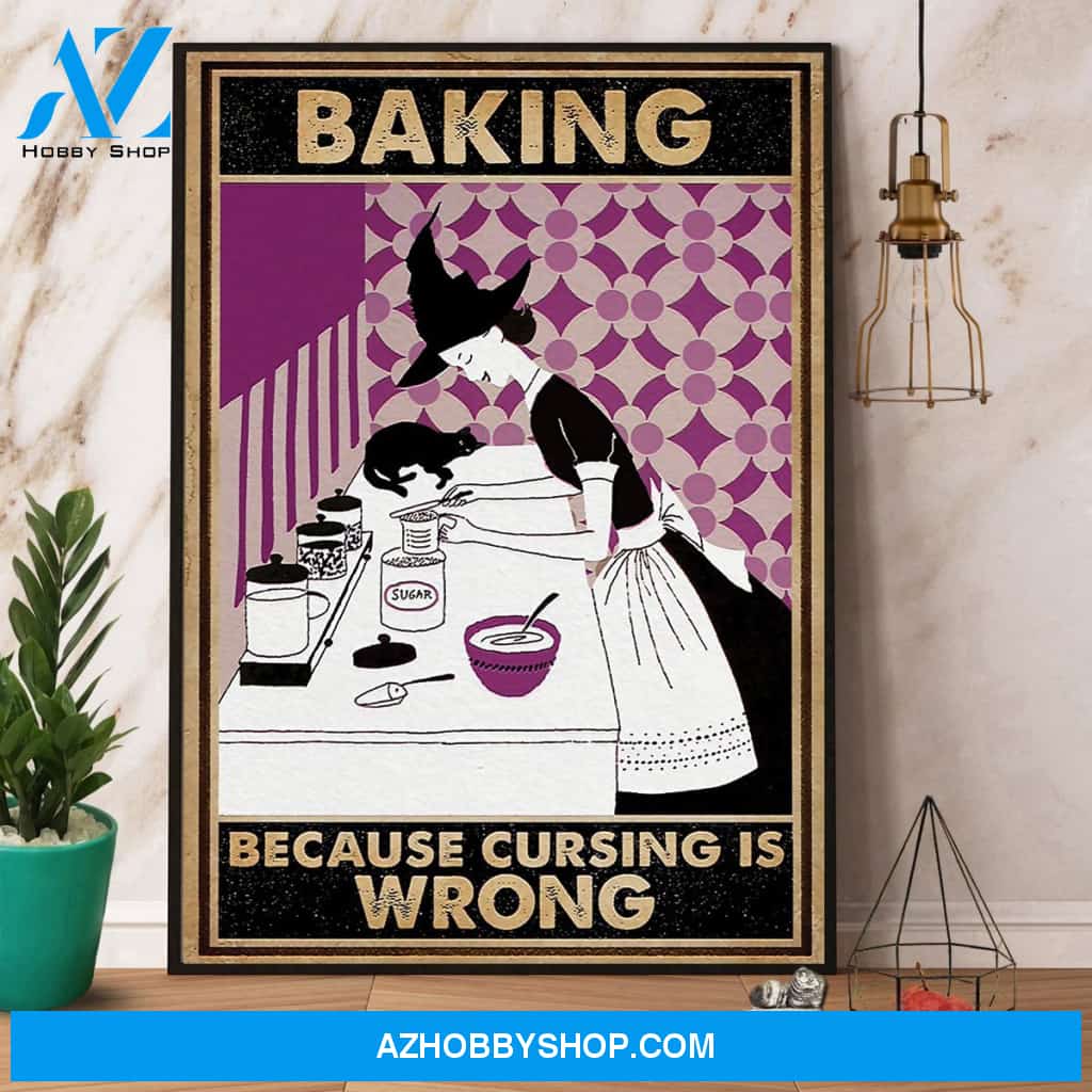 Cat & Witch Baking Because Cursing Is Wrong Halloween Canvas And Poster, Wall Decor Visual Art, Halloween Gift, Happy Halloween