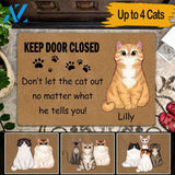 Cats Custom Doormat Don't Let The Cat Out Personalized Gift | WELCOME MAT | HOUSE WARMING GIFT