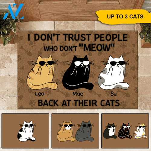 Cats Custom Doormat I Don't Trust People Who Don't Meow Back At Their Cat Personalized Gift | WELCOME MAT | HOUSE WARMING GIFT