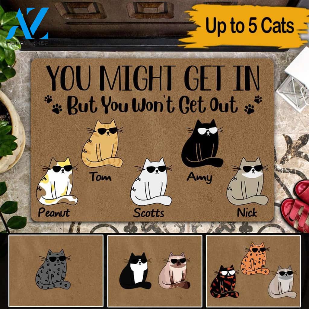 Cats Custom Doormat You Might Get In But You Won't Get Out Personalized Gift | WELCOME MAT | HOUSE WARMING GIFT