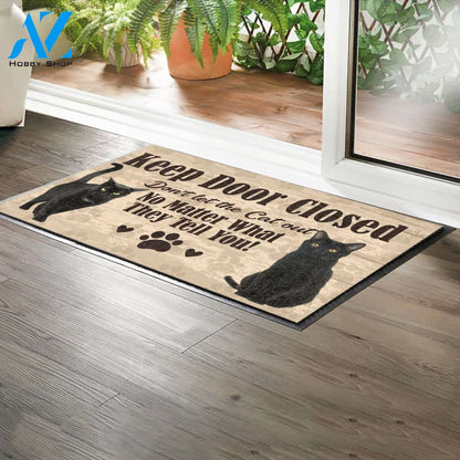 Cats Keep Door Closed - Cat Doormat Welcome Mat Housewarming Gift Home Decor Gift For Cat Lovers Funny Doormat Gift Idea