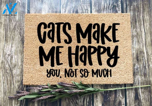 Cats Make Me Happy , Cat Rug, Funny Cat , Cat Mom , Cat Mama , Funny Quote , Cat Lady , Crazy Cat Lady Svg