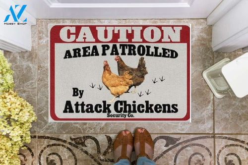 Caution Area Patrolled By Attack Chickens Indoor And Outdoor Doormat Warm House Gift Welcome Mat Gift For Chicken Lovers Gift For Friend