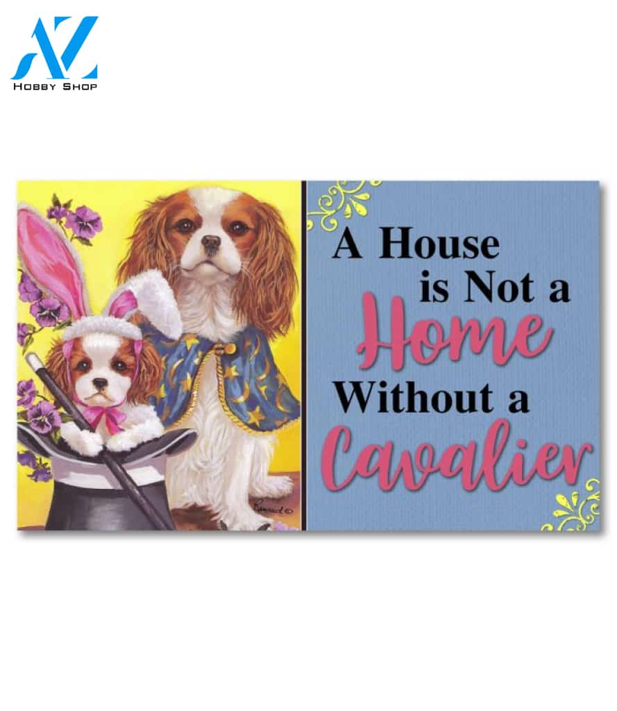 Cavalier King Charles Magic House Not A Home Doormat - 18" x 30"