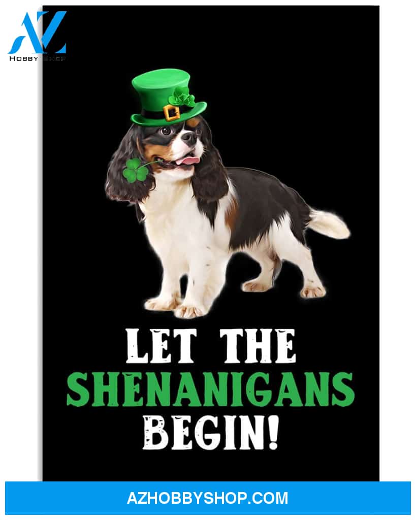Cavalier King Let The Shenanigans Begins Dog Mom Canvas And Poster Wall Decor Visual Art