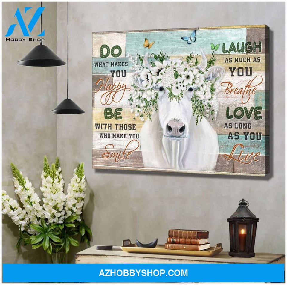 Charolais Cow Do what makes you happy Farm Canvas Wall Art Decor