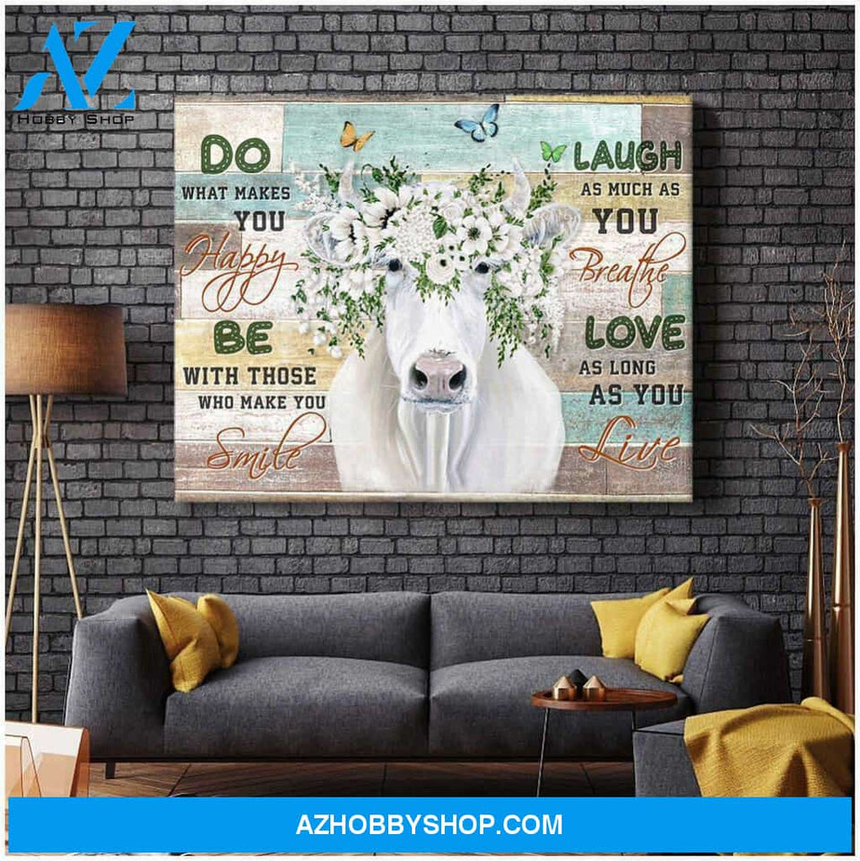 Charolais Cow Do what makes you happy Farm Canvas Wall Art Decor