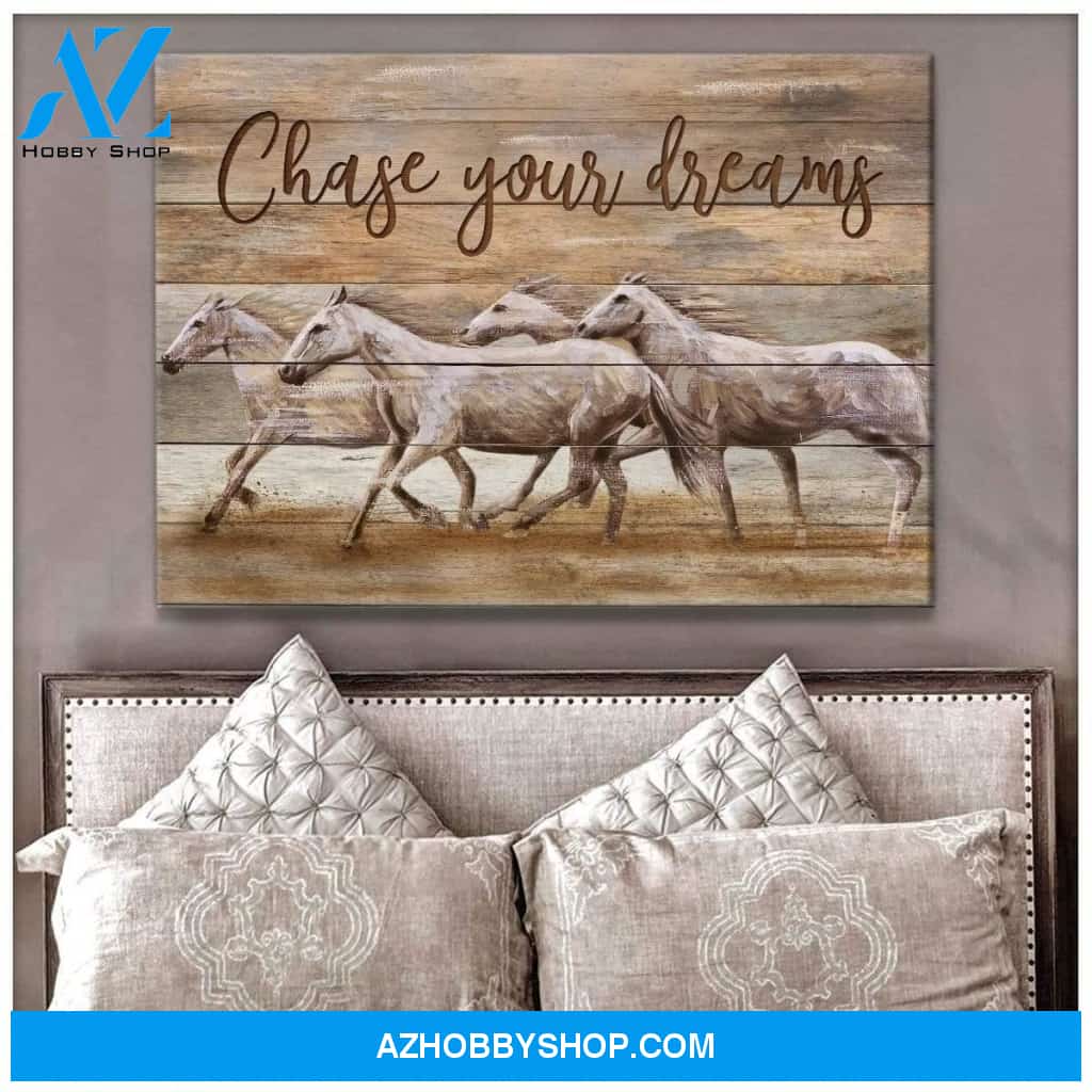 Chase Your Dreams Horse Wall Art Canvas