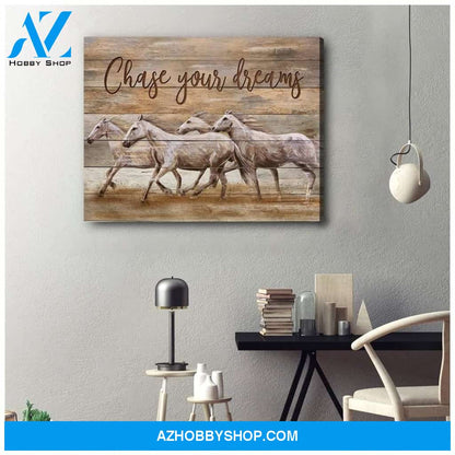 Chase Your Dreams Horse Wall Art Canvas