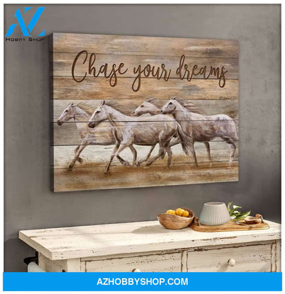 Chase Your Dreams Horse Wall Art Canvas