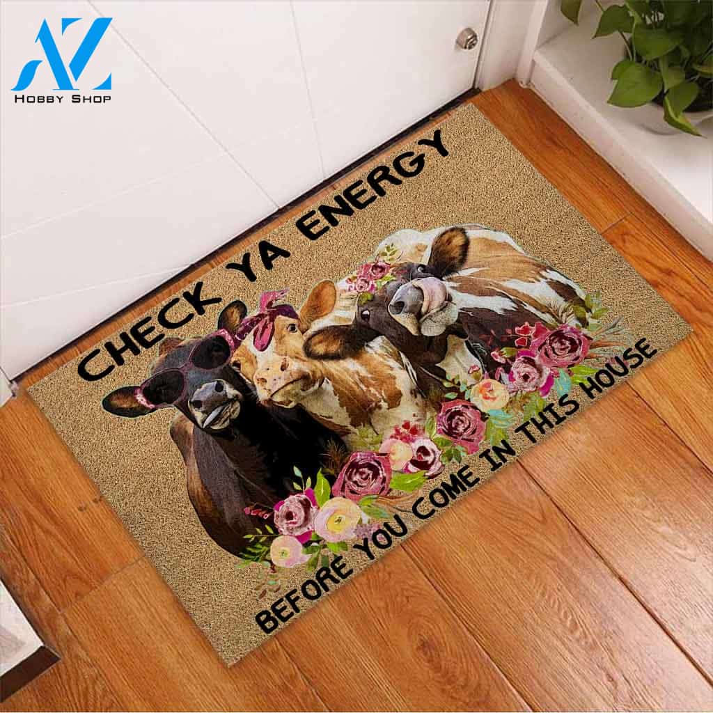 Check Ya Energy Before You Come In This House Indoor And Outdoor Doormat Warm House Gift Welcome Mat Gift For Cow Lovers Gift Idea