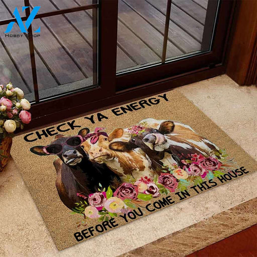 Check Ya Energy Before You Come In This House Indoor And Outdoor Doormat Warm House Gift Welcome Mat Gift For Cow Lovers Gift Idea