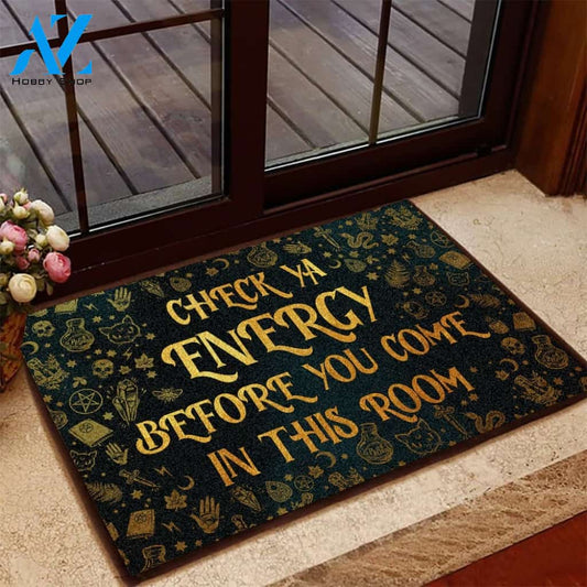 Check Ya Energy Before You Come In This Room Halloween Funny Doormat Gift For Friend Family Birthday Gift Home Decor Warm House Gift Welcome Mat