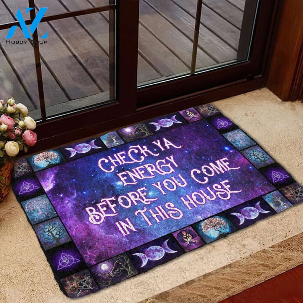 Check Your Energy Before You Come In This House Indoor and Outdoor Doormat Warm House Gift Welcome Mat, Gift For Friend Family
