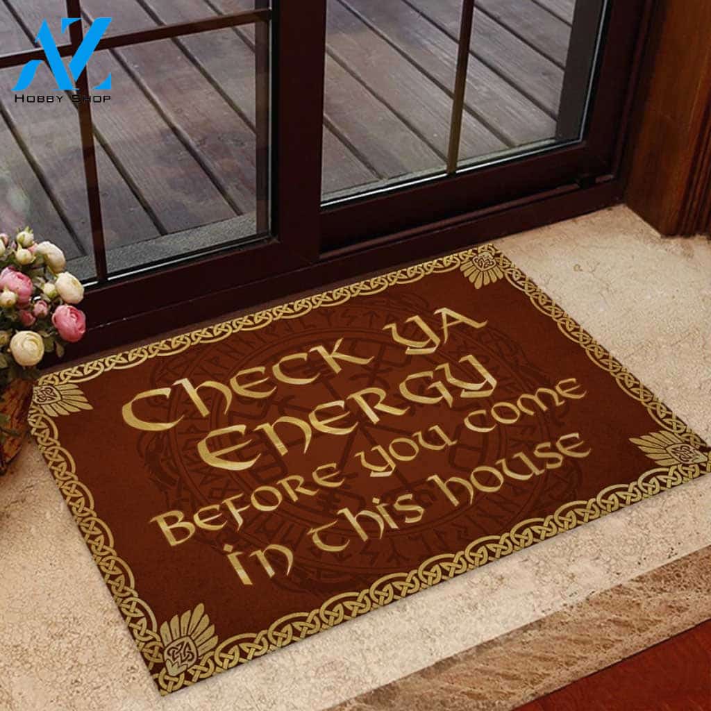 Check Your Energy - Viking Funny Doormat Gift For Viking Lovers Birthday Gift Home Decor Warm House Gift Welcome Mat