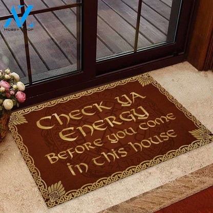 Check Your Energy - Viking Funny Doormat Gift For Viking Lovers Birthday Gift Home Decor Warm House Gift Welcome Mat