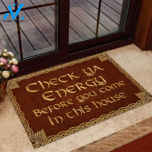 Check Your Energy - Viking Funny Doormat Gift For Viking Lovers Birthday Gift Home Decor Warm House Gift Welcome Mat