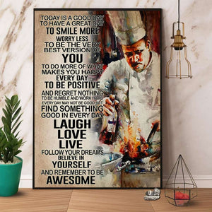 Chef Today Is A Good Day Remember To Be Awesome Paper Poster No Frame Matte Canvas Wall Decor