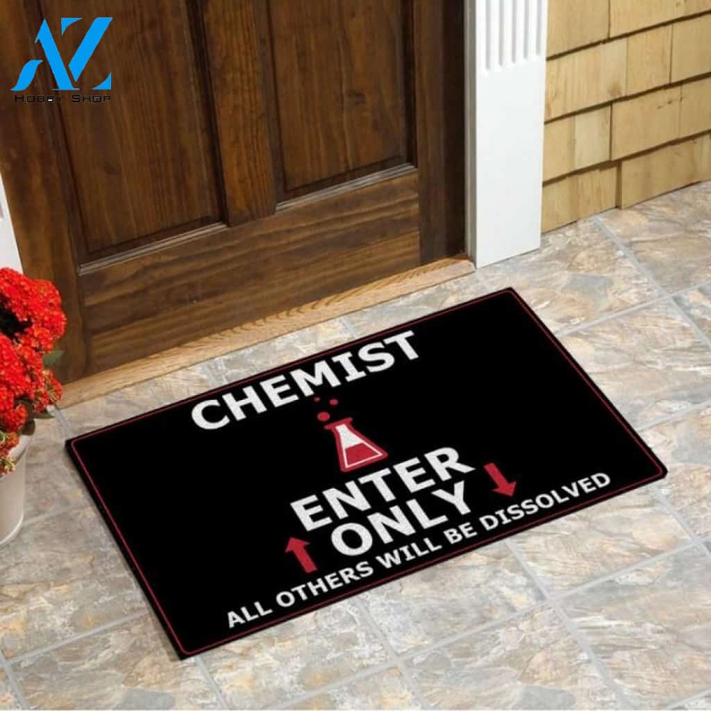 Chemist enter only all others will be dissolved black Doormat | Welcome Mat | House Warming Gift