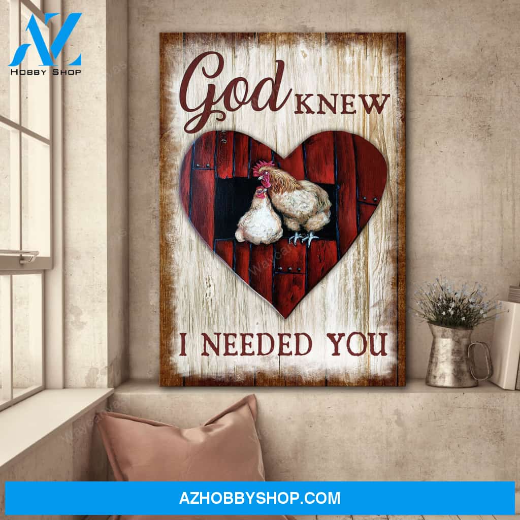 Chicken couple on farm - God knew I needed you - Jesus Portrait Canvas Prints - Wall Art