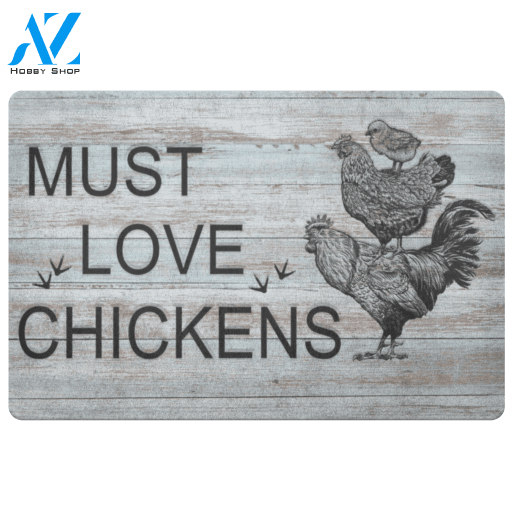 Chicken Doormat, Must Love Chickens | Welcome Mat | House Warming Gift