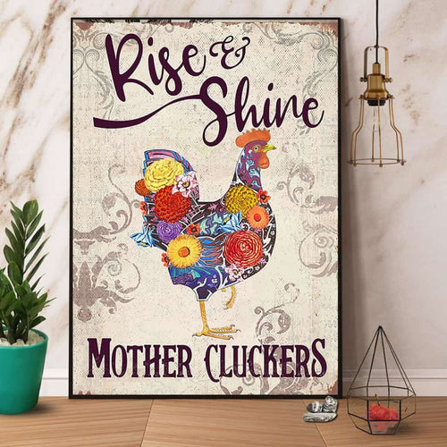Chicken Flower Rise And Shine Mother Cluckers Paper Poster No Frame Matte Canvas Wall Decor