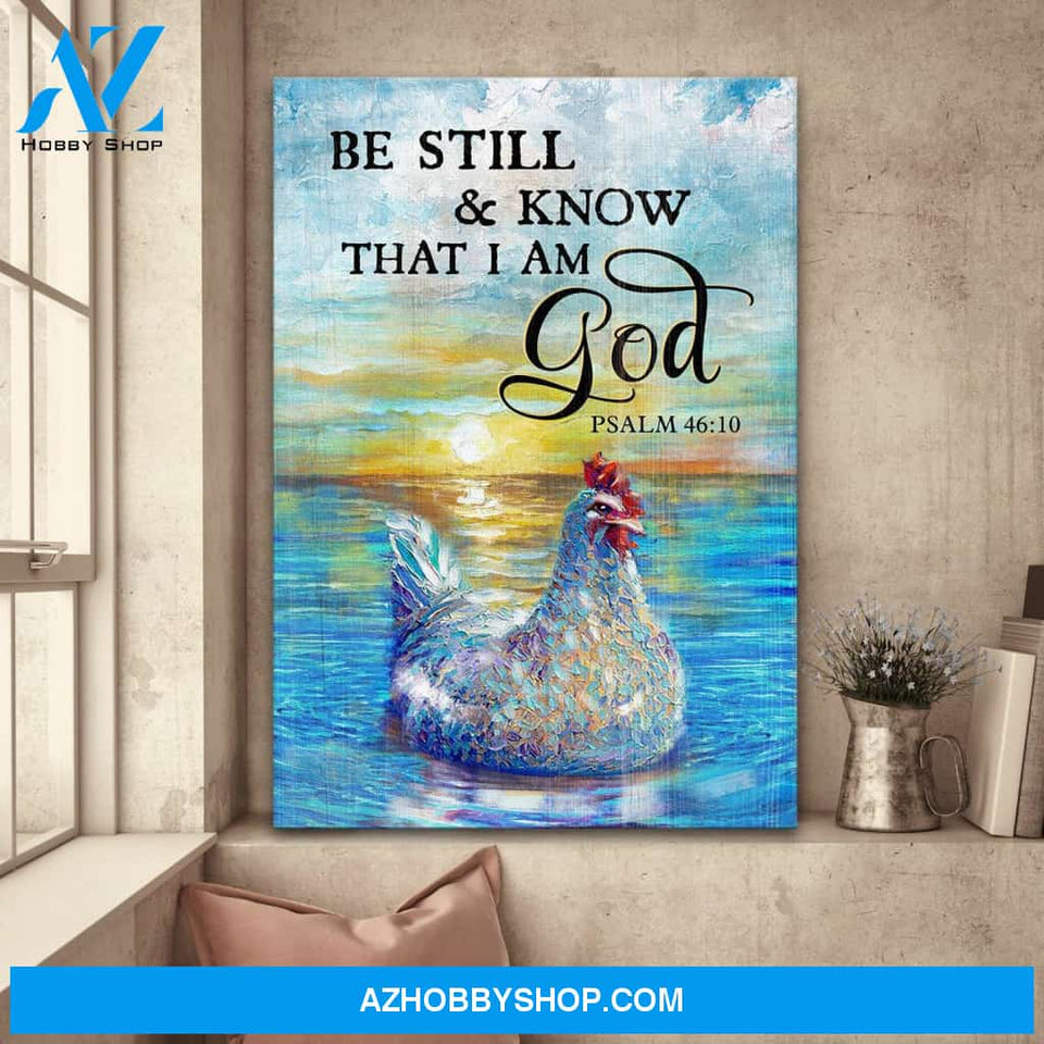 Chicken in the water - Be still and know that I'm God - Jesus Portrait Canvas Prints - Wall Art