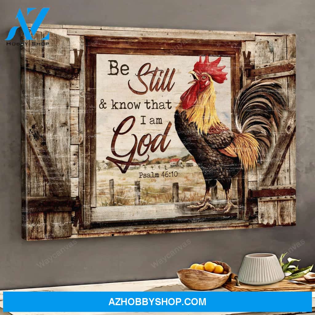 Chicken on Farm, Jesus Be Still and Know That I Am God Canvas Poster Wall Art Prints, Farmhouse Decor