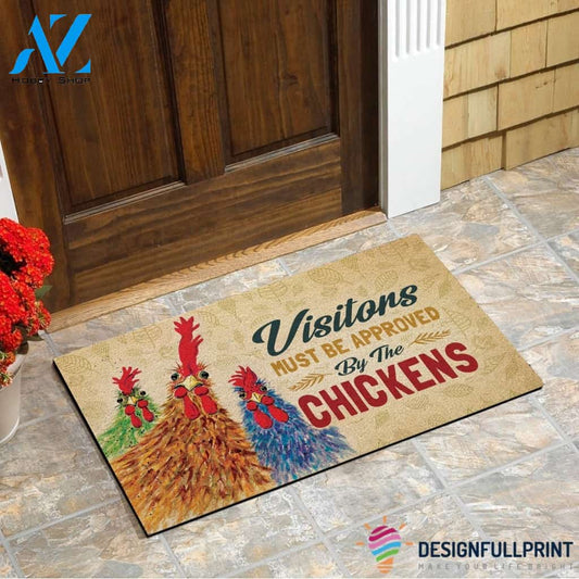 Chicken Visitor Must Be Approved By Chicken Doormat LN