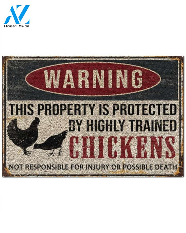 Chicken Warning This Property Is Protected By Highly Trained Chickens Doormat