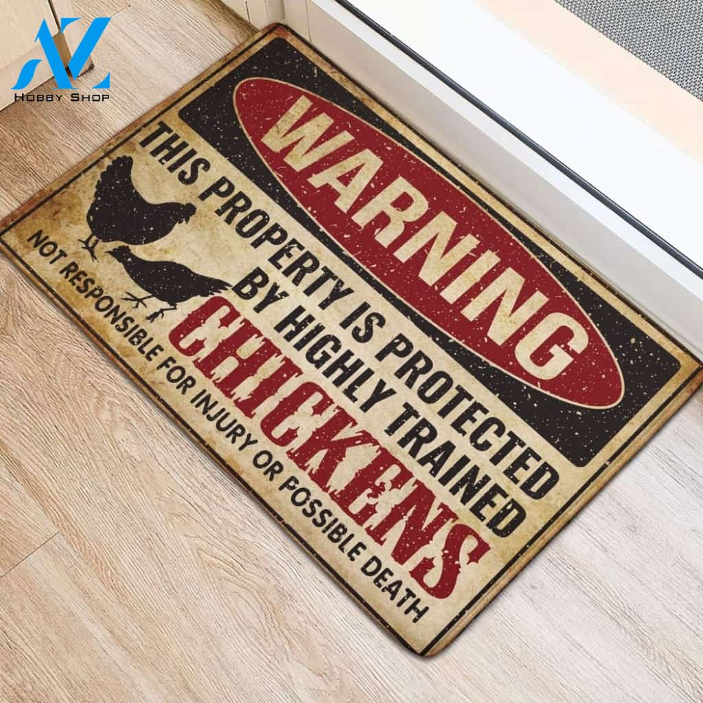 Chicken Warning This Property Is Protected Doormat