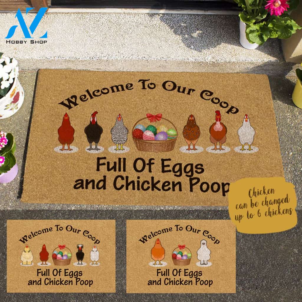 Chicken, Welcome To Our Coop Full Of Eggs And Chicken Poop Personalized Doormat HQ