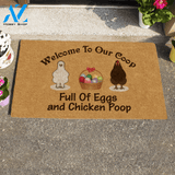 Chicken, Welcome To Our Coop Full Of Eggs And Chicken Poop Personalized Doormat HQ